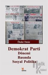 Demokrat Parti Dönemi Basında Sosyal Politika