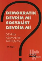 Demokratik Devrim Mi Sosyalist Devrim Mi?