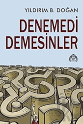 Denemedi Demesinler