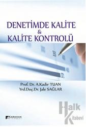 Denetimde Kalite ve Kalite Kontrolü