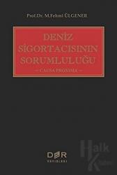 Deniz Sigortacısının Sorumluluğu