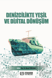 Denizcilikte Yeşil ve Dijital Dönüşüm