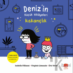 Deniz'in Küçük Hikayeleri: Kıskançlık