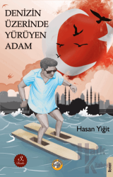 Denizin Üzerinde Yürüyen Adam