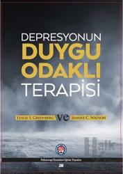 Depresyonun Duygu Odaklı Terapisi