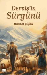 Derviş’in Sürgünü