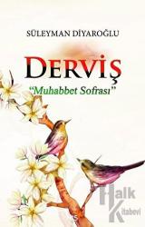 Derviş - Muhabbet Sofrası