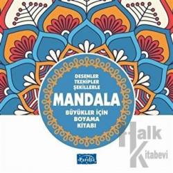 Desenler Tezhipler Şekillerle Mandala - Mavi Kitap Büyükler İçin Boyama Kitabı