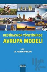 Destinasyon Yönetiminde Avrupa Modeli