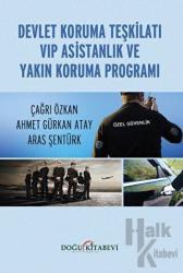 Devlet Koruma Teşkilatı VIP Asistanlık ve Yakın Koruma Programı