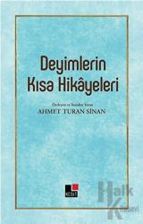 Deyimlerin Kısa Hikayeleri