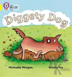 Diggety Dog (Big Cat Phonics-3 Yellow)