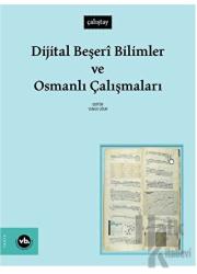 Dijital Beşeri Bilimler ve Osmanlı Çalışmaları