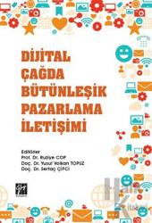 Dijital Çağda Bütünleşik Pazarlama İletişimi