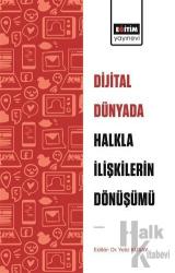 Dijital Dünyada Halkla İlişkilerin Dönüşümü