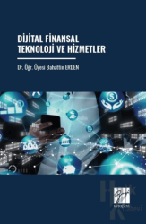 Dijital Finansal Teknoloji Ve Hizmetler