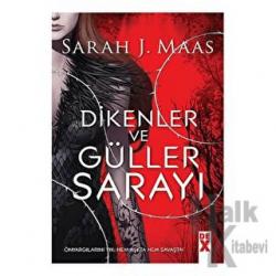 Dikenler ve Güller Sarayı