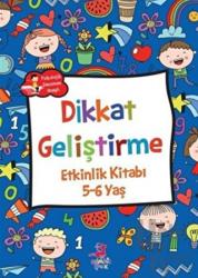 Dikkat Geliştirme - Etkinlik Kitabı (5-6 Yaş)