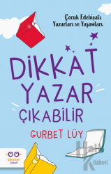 Dikkat Yazar Çıkabilir