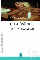 Dil-Düşünce Mülahazalar