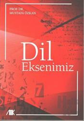 Dil Eksenimiz