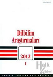 Dilbilim Araştırmaları 2012 / 1