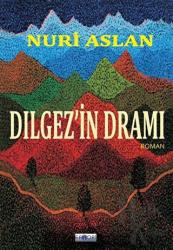 Dılgez’in Dramı