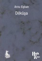 Dilküşa