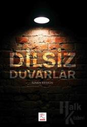 Dilsiz Duvarlar