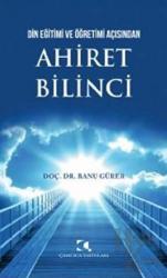 Din Eğitimi ve Öğretimi Açısından Ahiret Bilinci