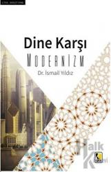 Dine Karşı Modernizm