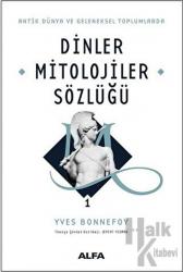 Dinler Mitolojiler Sözlüğü 1 (Ciltli)