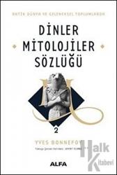 Dinler Mitolojiler Sözlüğü 2 (Ciltli)