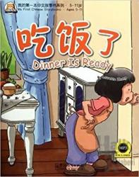 Dinner is Ready +MP3 CD (My First Chinese Storybooks) Çocuklar için Çince Okuma Kitabı