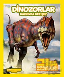 Dinozorlar Hakkında Her Şey National Geographic Kids