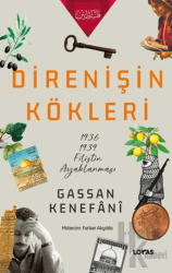 Direnişin Kökleri-1936/1939 Filistin Ayaklanması