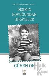 Dişimin Kovuğundan Hikayeler