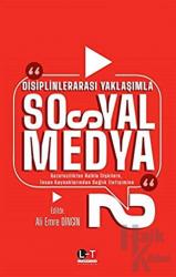 Disiplinlerarası Yaklaşımla Sosyal Medya 2