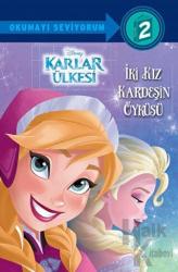 Disney Karlar Ülkesi - İki Kız Kardeşin Öyküsü Okumayı Seviyorum - 2