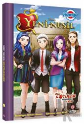 Disney Manga - Yeni Nesil: Özü Kötüler Üçlemesi 3. Kitap