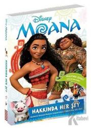 Disney Moana: Hakkında Her Şey (Ciltli)