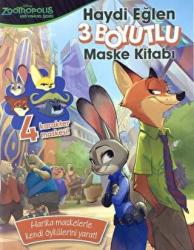 Disney Zootropolis Hayvanlar Şehri 3 Boyutlu Maske Kitabı