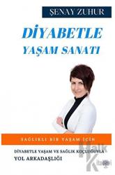 Diyabetle Yaşam Sanatı