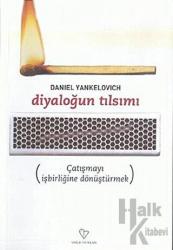 Diyaloğun Tılsımı