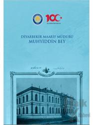 Diyarbekir Maarif Müdürü Muhyiddin Bey