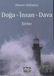 Doğa - İnsan - Dava