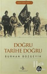 Doğru Tarihe Doğru Yakın Tarih Serisi - 2