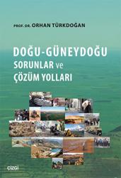 Doğu-Güneydoğu Sorunlar ve Çözüm Yolları