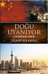 Doğu Uyanıyor - Çin Devrim Tarihi