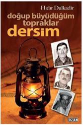 Doğup Büyüdüğüm Topraklar Dersim